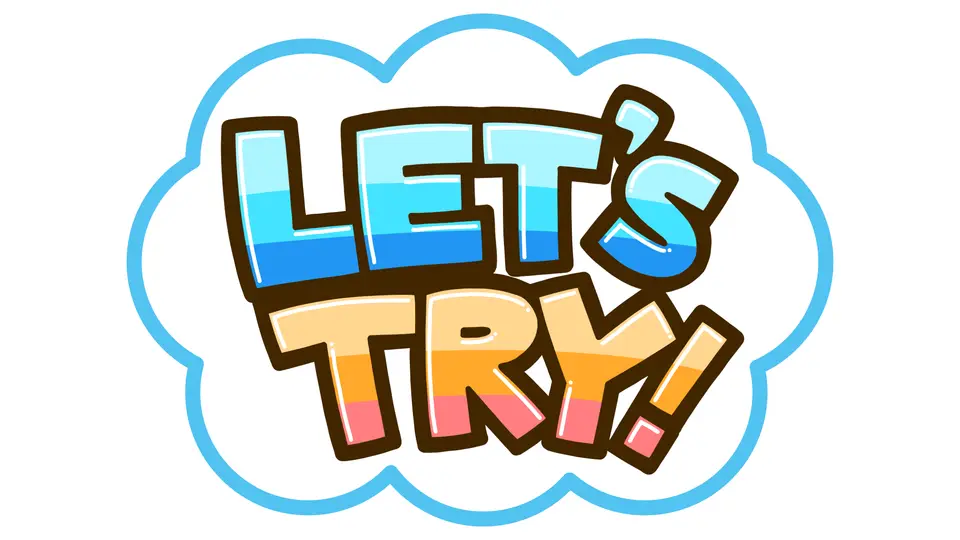 LET’S TRY!